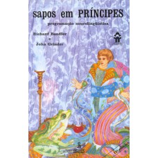 SAPOS EM PRÍNCIPES: PROGRAMAÇÃO NEUROLINGUÍSTICA