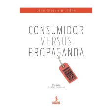 CONSUMIDOR VERSUS PROPAGANDA - 5