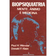 BIOPSIQUIATRIA - MENTE, ANIMO E MEDICINA - 1