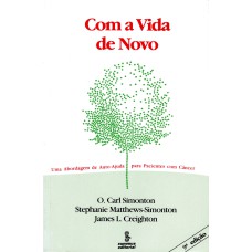 COM A VIDA DE NOVO: UMA ABORDAGEM DE AUTOAJUDA PARA PACIENTES COM CÂNCER