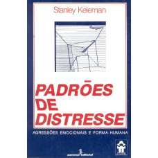 PADRÕES DE DISTRESSE: AGRESSÕES EMOCIONAIS E FORMA HUMANA