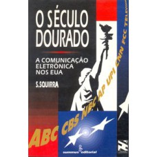 SÉCULO DOURADO, O