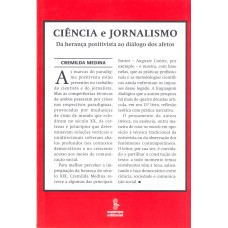 CIÊNCIA E JORNALISMO: DA HERANÇA POSITIVISTA AO DIÁLOGO DOS AFETOS