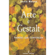 ARTE E GESTALT: PADRÕES QUE CONVERGEM