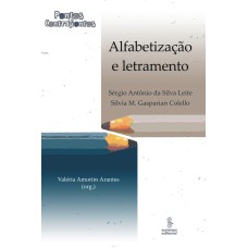 ALFABETIZAÇÃO E LETRAMENTO: PONTOS E CONTRAPONTOS