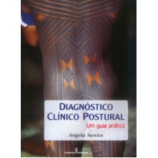 DIAGNOSTICO CLINICO POSTURAL - GUIA PRATICO - 4