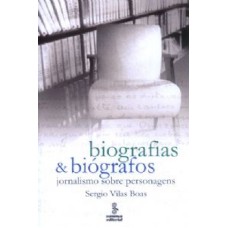 BIOGRAFIAS E BIÓGRAFOS