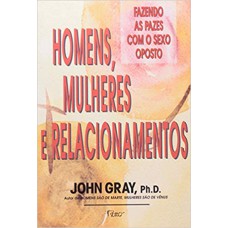 HOMENS, MULHERES E RELACIONAMENTOS