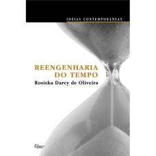 REENGENHARIA DO TEMPO