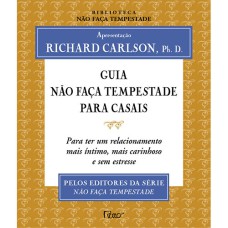 GUIA NÃO FAÇA TEMPESTADE PARA CASAIS