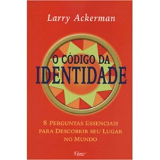 O CÓDIGO DA IDENTIDADE