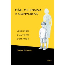 MÃE, ME ENSINA A CONVERSAR