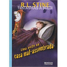 UMA NOITE NA CASA MAL-ASSOMBRADA