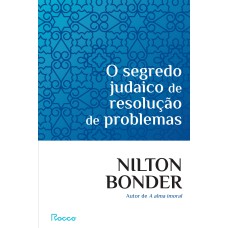 O SEGREDO JUDAICO DE RESOLUÇÃO DE PROBLEMAS: IÍDICHE KOP