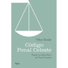 CÓDIGO PENAL CELESTE: PREPARE SUA DEFESA DIANTE DO TRIBUNAL SUPREMO