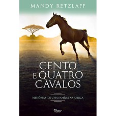 CENTO E QUATRO CAVALOS