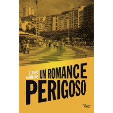 UM ROMANCE PERIGOSO