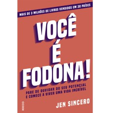 VOCÊ É FODONA