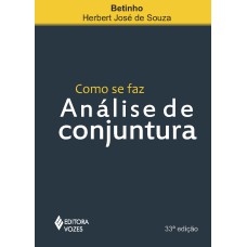 COMO SE FAZ ANÁLISE DE CONJUNTURA