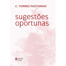 SUGESTÕES OPORTUNAS: GUIA PARA A SABEDORIA