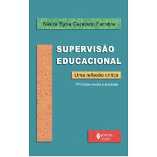 SUPERVISÃO EDUCACIONAL: UMA REFLEXÃO CRÍTICA