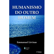 HUMANISMO DO OUTRO HOMEM