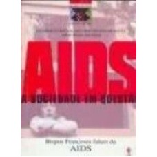 AIDS - A SOCIEDADE EM QUESTÃO