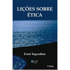 LIÇÕES SOBRE ÉTICA