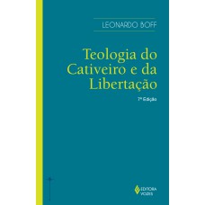 TEOLOGIA DO CATIVEIRO E DA LIBERTAÇÃO