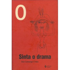 SINTA O DRAMA