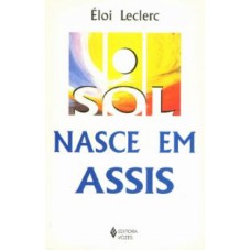 SOL NASCE EM ASSIS, O