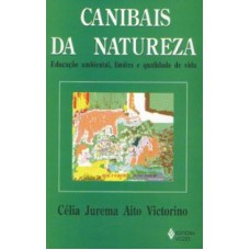 CANIBAIS DA NATUREZA - EDUCAÇÃO