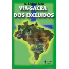 VIA SACRA DOS EXCLUIDOS