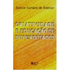 CRIATIVIDADE E EDUCACAO DE SUPERDOTADOS