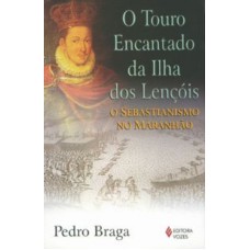 TOURO ENCANTADO NA ILHA DOS LENCOIS, O