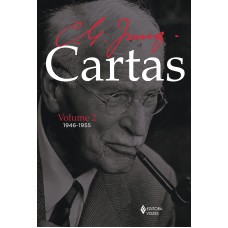 CARTAS DE C. G. JUNG: VOLUME II - 1946-1955