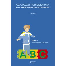 AVALIAÇÃO PSICOMOTORA À LUZ DA PSICOLOGIA E DA PSICOPEDAGOGIA