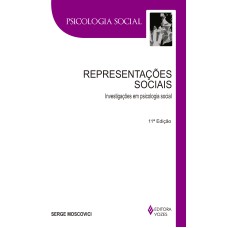 REPRESENTAÇÕES SOCIAIS: INVESTIGAÇÕES EM PSICOLOGIA SOCIAL