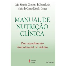 MANUAL DE NUTRIÇÃO CLÍNICA PARA ATENDIMENTO AMBULATORIAL DO ADULTO