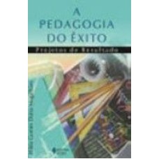 PEDAGOGIA DO ÊXITO A