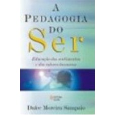 PEDAGOGIA DO SER