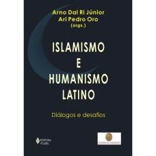 ISLAMISMO E HUMANISMO LATINO - DIÁLOGOS E DESAFIOS