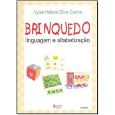 BRINQUEDO, LINGUAGEM E ALFABETIZAÇÃO