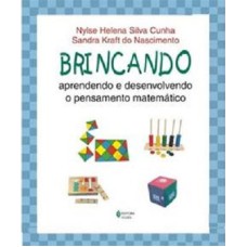 BRINCANDO, APRENDENDO E DESENVOLVENDO O PENSAMENTO MATEMÁTICO