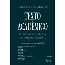 TEXTO ACADÊMICO: TÉCNICAS DE REDAÇÃO E DE PESQUISA CIENTÍFICA