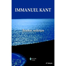 IMMANUEL KANT - TEXTOS SELETOS