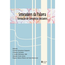 SEMEADORES DA PALAVRA - FORMAÇÃO DE CATEQUISTAS INICIANTES