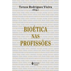 BIOÉTICA NAS PROFISSÕES