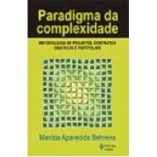 PARADIGMA DA COMPLEXIDADE - METODOLOGIA DE PROJETO, CONTRATOS DIDATICOS E P