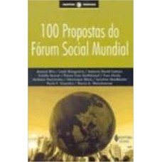 100 PROPOSTAS DO FÓRUM SOCIAL MUNDIAL